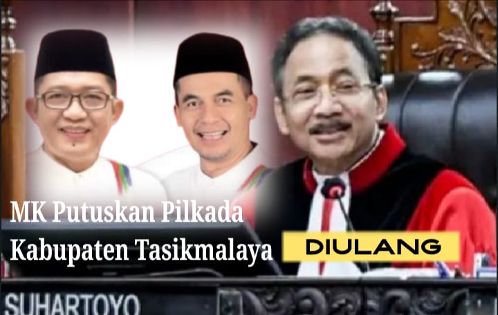 Bupati Tasikmalaya terpilih H. Ade Sugianto didiskualifikasi. MK perintahkan PSU